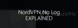 nordvpn no log policy explained